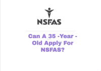 Can A 35 -Year -Old Apply For NSFAS?