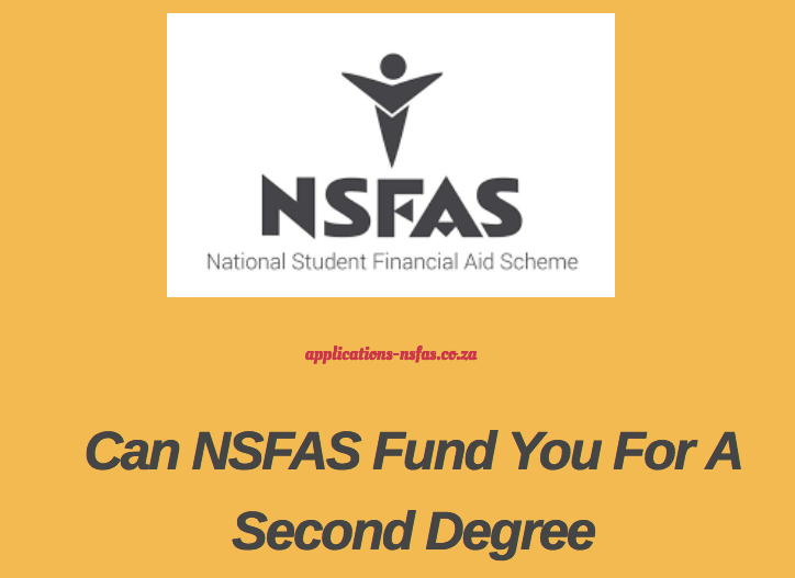 Can NSFAS Fund You For A Second Degree