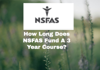 How Long Does NSFAS Fund A 3 Year Course?