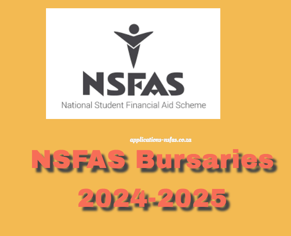 NSFAS Bursaries 2024 2025 Www Nsfas Org Za   NSFAS Bursaries 2024 2025 