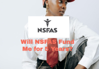 Will NSFAS Fund Me for 5 Years?