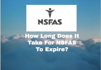 How Long Does It Take For NSFAS To Expire?