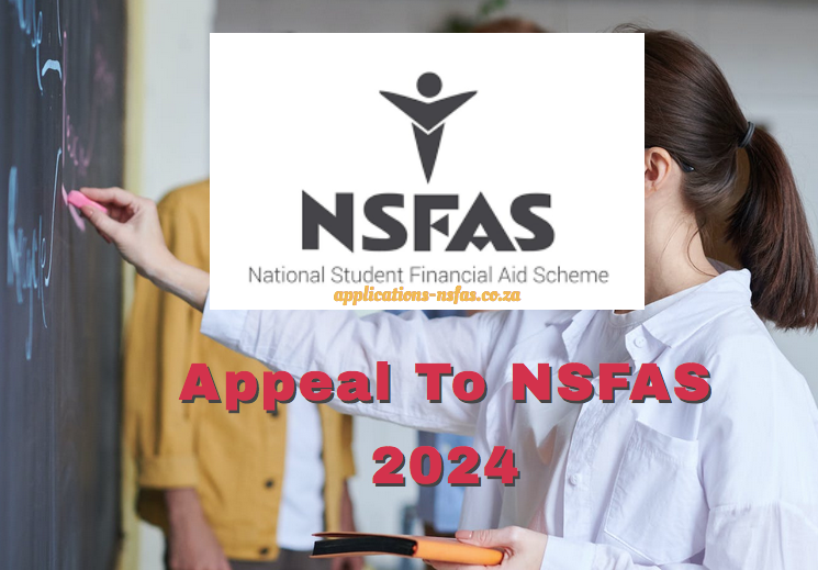 Appeal To NSFAS 2024